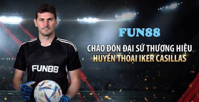 Đại diện thương hiệu Fun88 - Iker Casillas